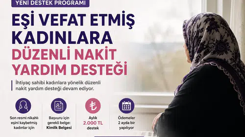 Eşi Vefat Etmiş Kadınlara Yardım 2026 Başvurusu Nasıl Yapılır? Şartlar