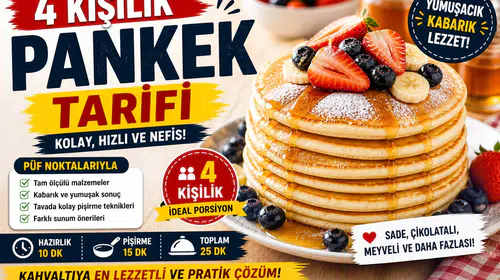 4 Kişilik Pankek Tarifi Nasıl Yapılır? Püf Noktaları