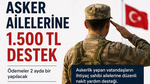 Asker Ailelerine Yardım 2026 Başvurusu Nasıl Yapılır? Ş