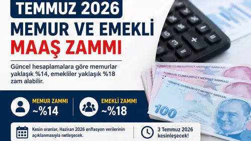 Temmuz Zammı Beklentisi Memur ve Emekliye Çift Haneli Artış Beklentisi