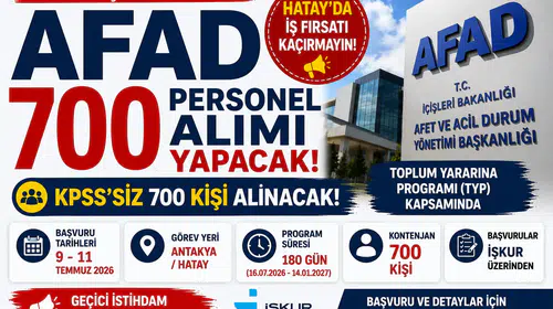 AFAD Hatay'da KPSS Şartsız 700 Personel Alımı Yapacak! Başvurular Başladı