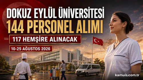Dokuz Eylül Üniversitesi 144 Personel Alımı Başladı 117 Hemşire Alınacak