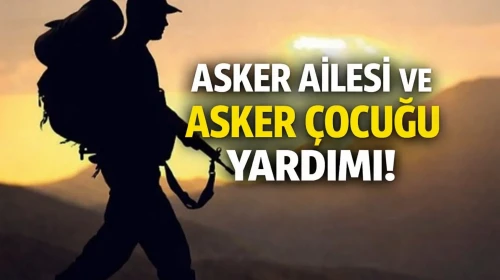 Asker Ailesi ve Asker Çocuğu Yardımı 2026  Kimler Alabilir, Başvuru Şartları ve Ödeme