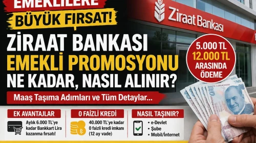 Ziraat Bankası Emekli Promosyonu 2026 Ne Kadar, Nasıl Alınır? Maaş Taşıma