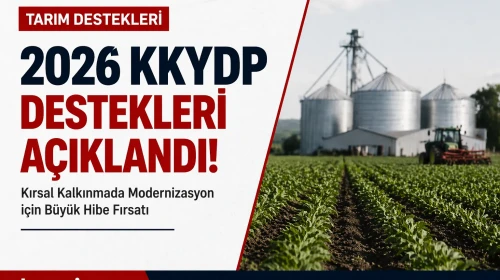 2026 KKYDP Destekleri Açıklandı! Kimler Başvurabilir Şartlar ve Tüm Detaylar
