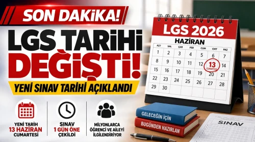 LGS Sınav Tarihi Değişti mi? Sınav Tarihi Ne Zaman?