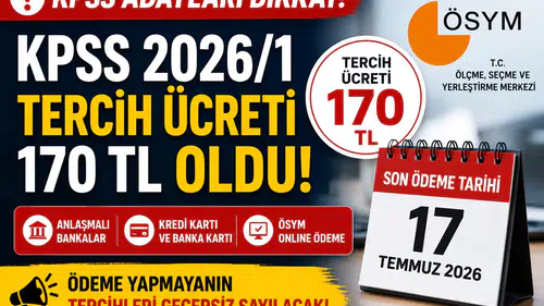 KPSS 2026/1 Tercih Ücreti Belli Oldu! Ödeme Yapmayanın Tercihi Geçersiz Sayılacak