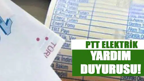 PTT Elektrik Yardımı! Elektrik Yardımı İçin Ne Kadar Verilecek!