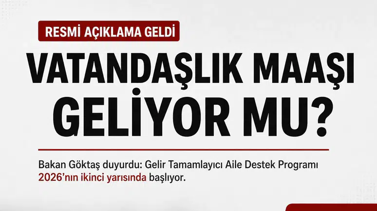 Vatandaşlık Maaşı Geliyor mu? 2026’da Yeni Destek Modeli