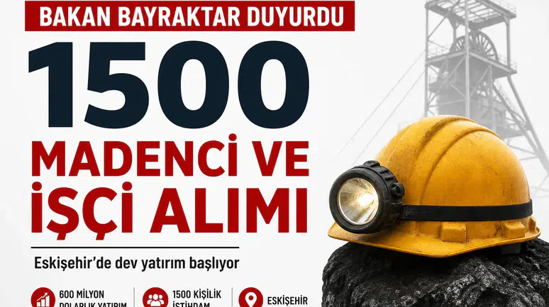 Bakan Bayraktar’dan İstihdam Müjdesi: 1500 Madenci ve İşçi Alımı