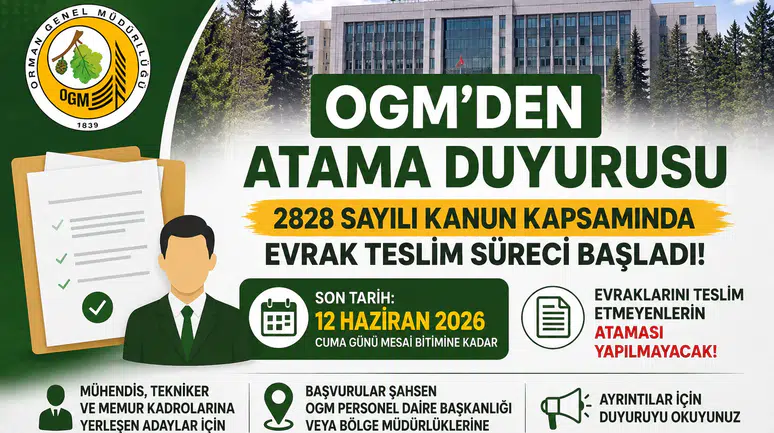 OGM'den 2828 Sayılı Kanun Kapsamında Atama Duyurusu