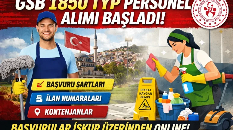 GSB 1850 TYP Personel Alımı Başladı! Başvuru Şartları, İlan Numaraları