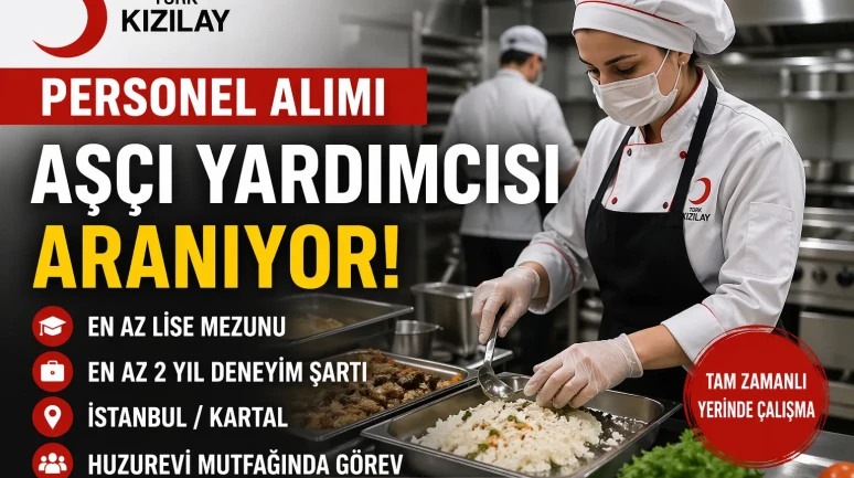 Kızılay Personel Alımı Aşçı Yardımcısı Alımı İlanı En Az Lise Mezunu