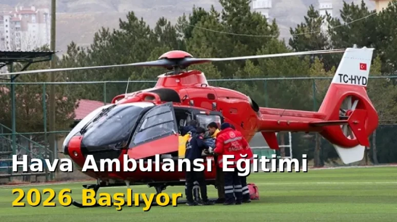 Hava Ambulansı Sertifikalı Eğitim Programı İle Personel Alımı Şartları