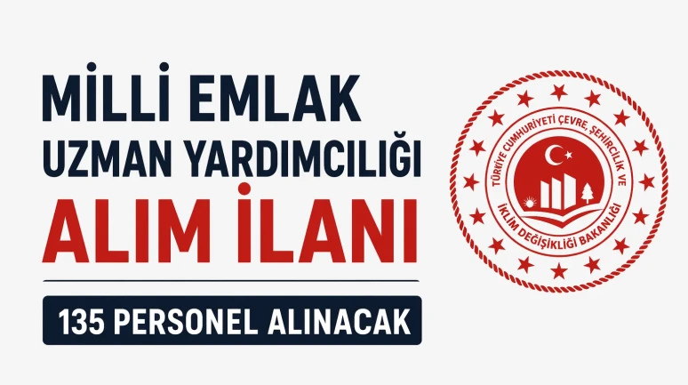 Milli Emlak Uzman Yardımcılığı Alımı 2026135 Kadro İçin Başvurular Başladı