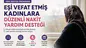 Eşi Vefat Etmiş Kadınlara Yardım 2026 Başvurusu Nasıl Yapılır? Şartlar