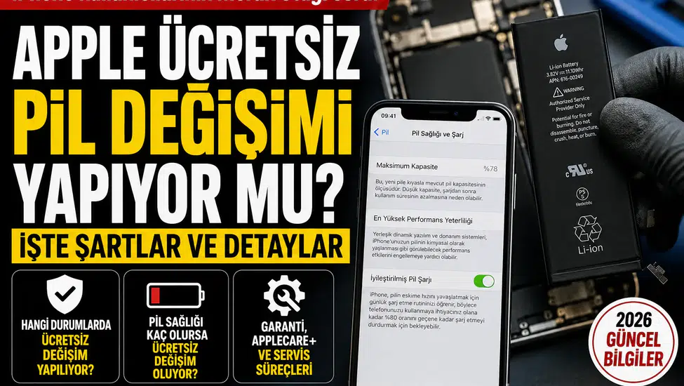 Apple Ücretsiz Pil Değişimi Yapıyor mu? 2026 Güncel Şartlar