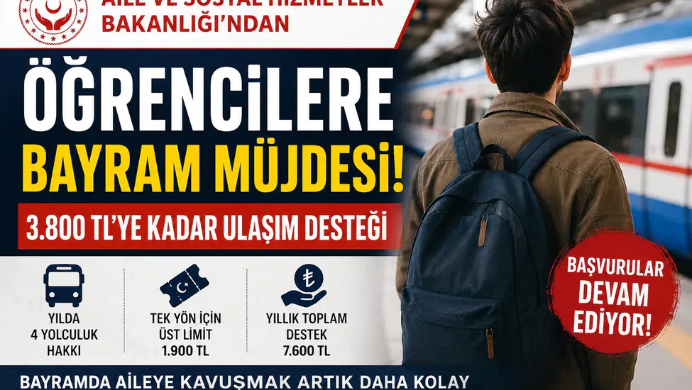Aile Bakanlığı’ndan Öğrencilere Bayram Öncesi Ulaşım Desteği!