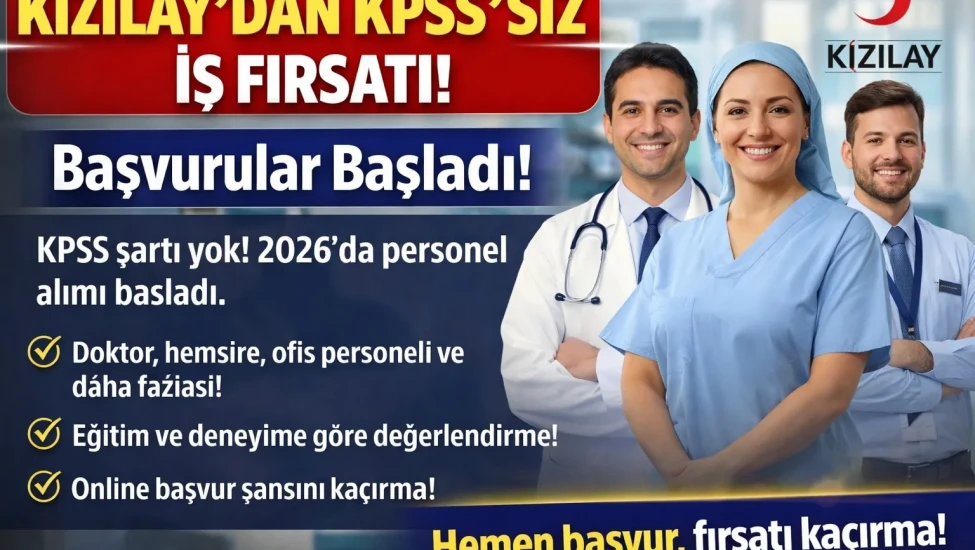 Kızılay KPSS’siz Personel Alımı 2026  Online Başvuru Ve Şartları