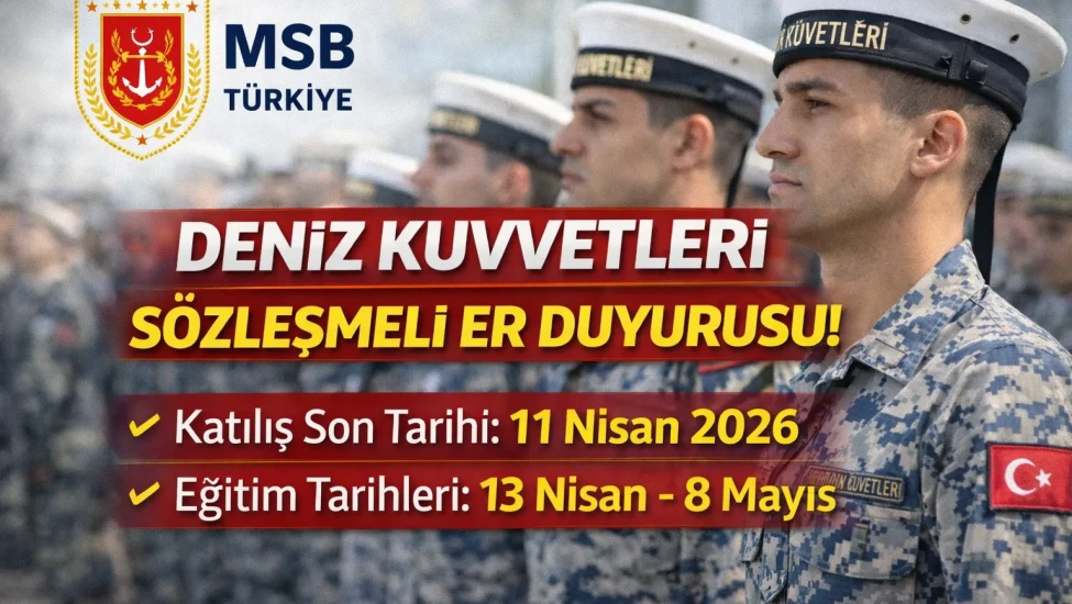2026 Deniz Kuvvetleri Sözleşmeli Er Alımı Şartları