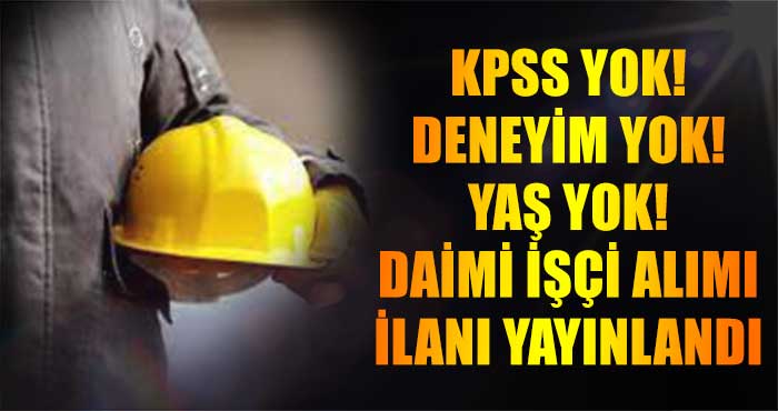 KPSS-Yaş-Deneyim Yok! Belediye 7 Daimi Hizmet Personeli Alacak